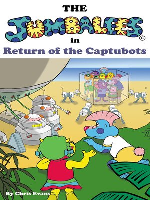 cover image of The Jumbalees in Return of the Captubots